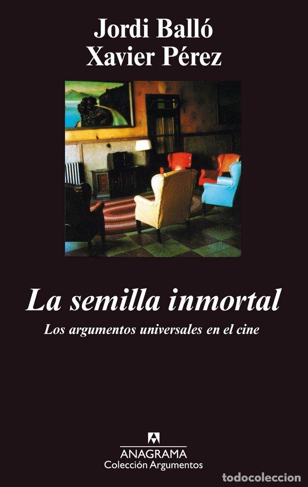 Libros: SEMILLA INMORTAL,LA - BALLO J. Y PEREZ X.