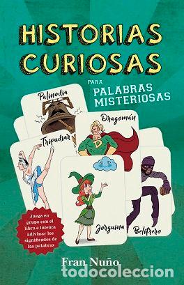 Livros: HISTORIAS CURIOSAS PARA PALABRAS MISTERIOSAS - NU&Ntilde;O, FRAN