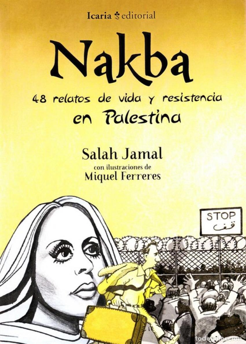 Livros: NAKBA:48 RELATOS DE VIDA Y RESISTENCIA EN PALESTINA - Filiu, Jean pierre