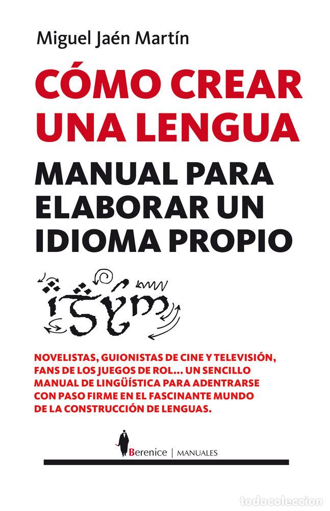 Livros: COMO CREAR UNA LENGUA MANUAL PARA ELABORAR UNA LENGUA PROPI - JAEN MARTIN, MIGUEL