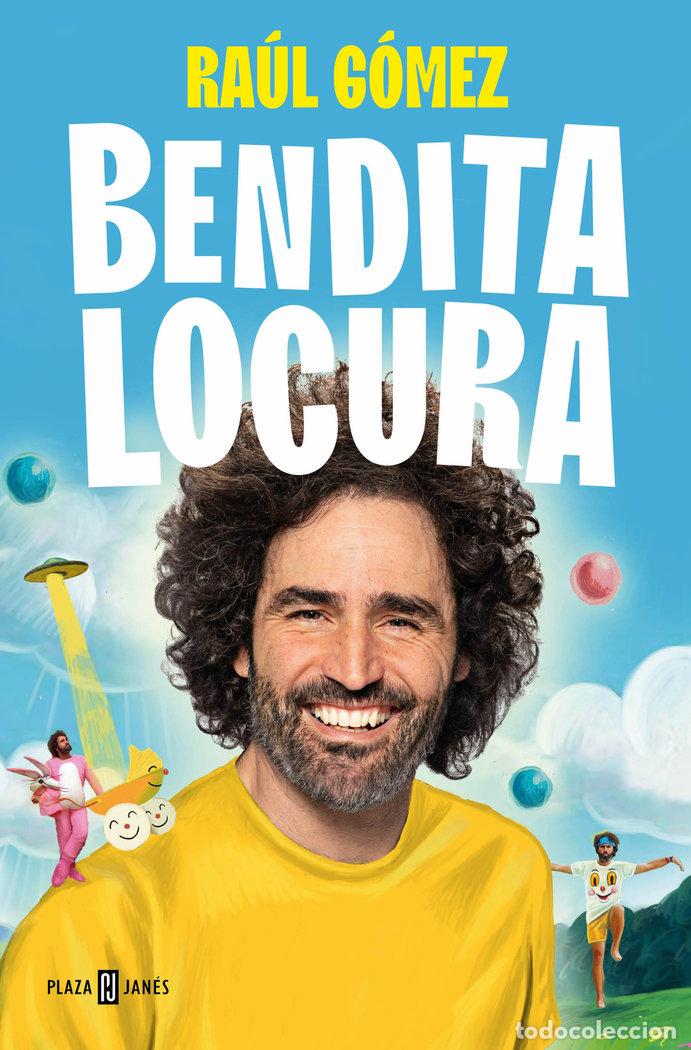 Livros: BENDITA LOCURA - GOMEZ MARATON MAN, RAUL
