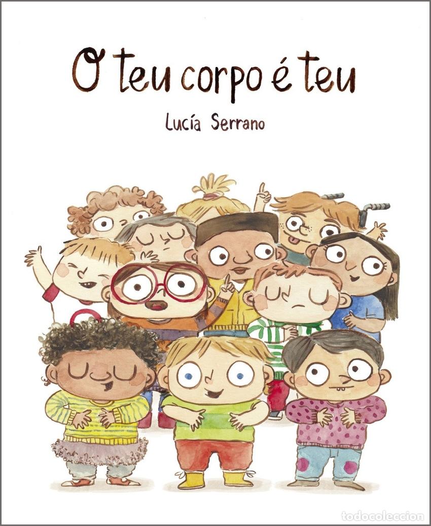 Libri: O TEU CORPO &Eacute; TEU (LIBRO DE CART&Oacute;N) - Luc&iacute;a Serrano