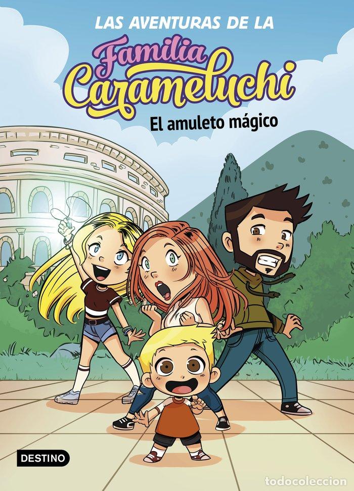 Libri: LAS AVENTURAS DE LA FAMILIA CARAMELUCHI 1 EL AMULETO MAGIC - FAMILIA CARAMELUCHI