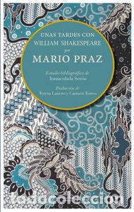 Libri: UNAS TARDES CON SHAKESPEARE - PRAZ, MARIO