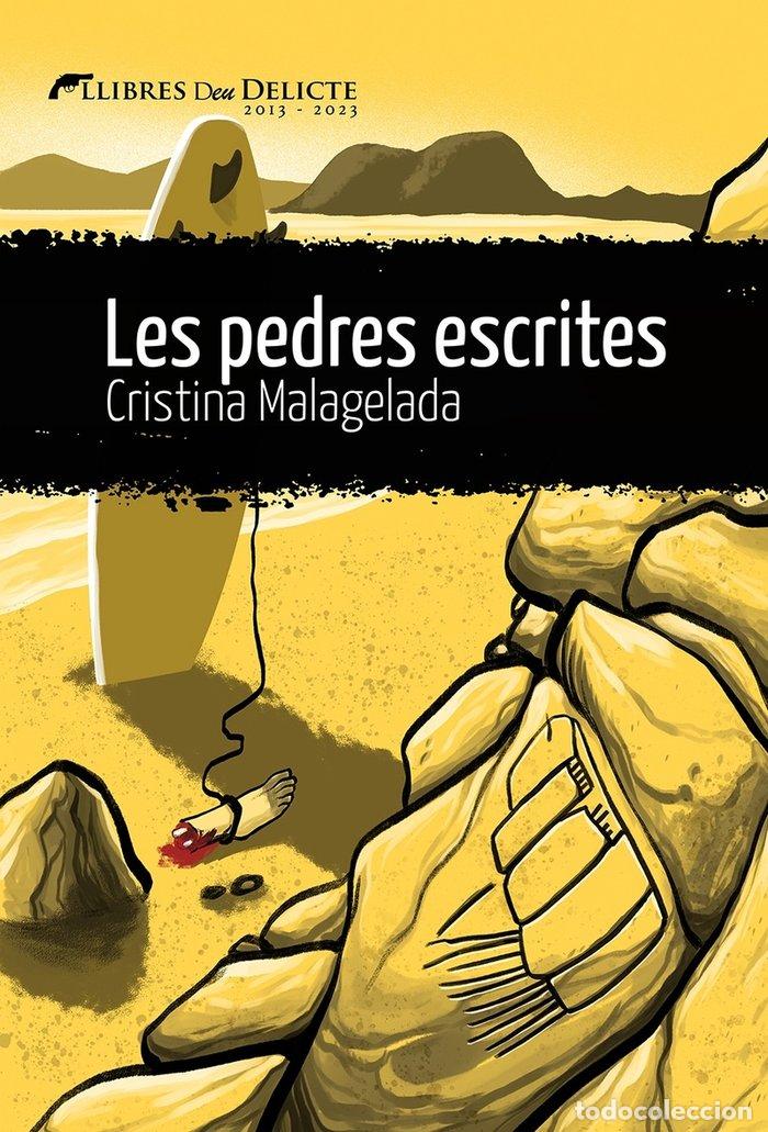 Libri: PEDRES ESCRITES,LES - MALAGELADA, CRISTINA