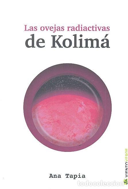 B&uuml;cher: OVEJAS RADIACTIVAS DE KOLIMA LAS - TAPIA ANA