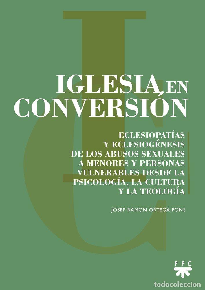 B&uuml;cher: IGLESIA EN CONVERSION - ORTEGA FONS, JOSEP RAMON