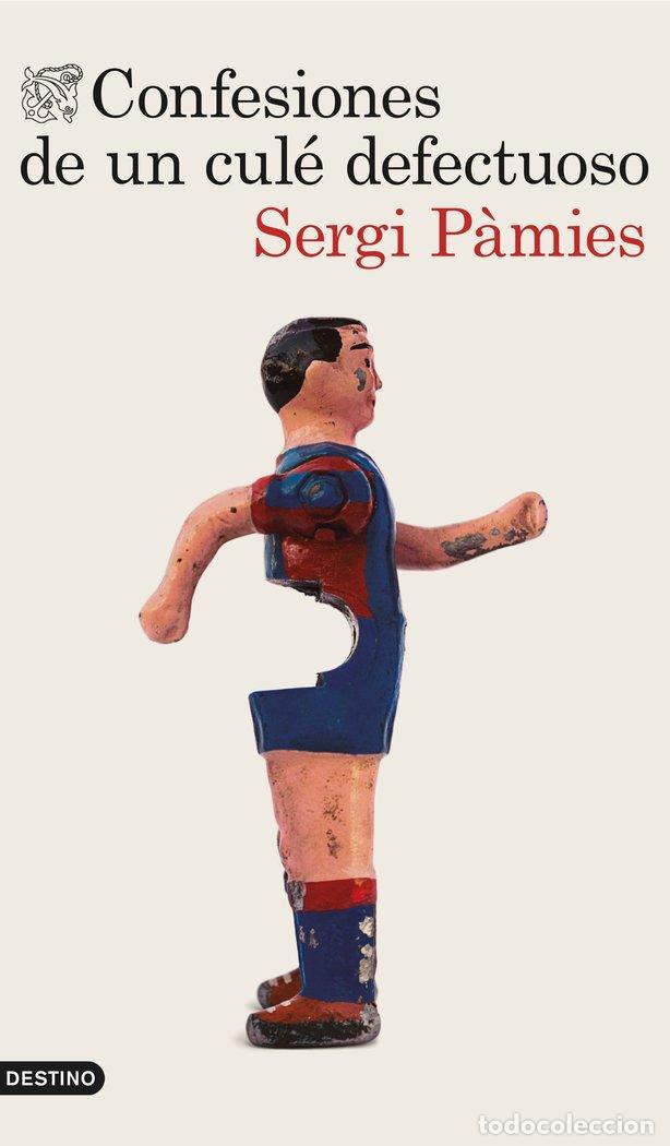 Livros: CONFESIONES DE UN CULE DEFECTUOSO - PAMIES, SERGI