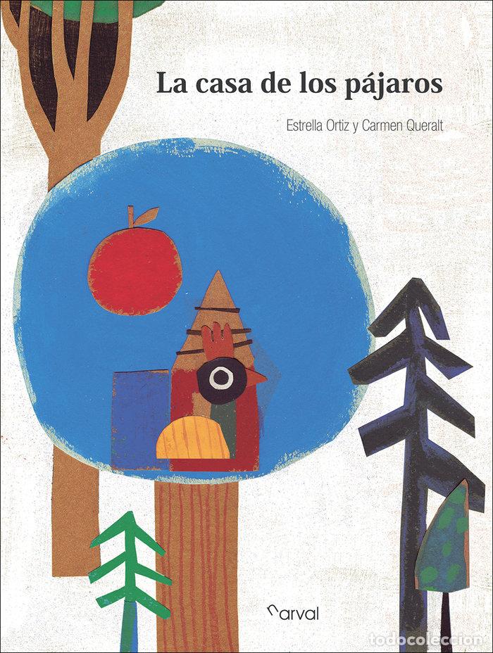 Libros: CASA DE LOS PAJAROS,LA - ORTIZ, ESTRELLA