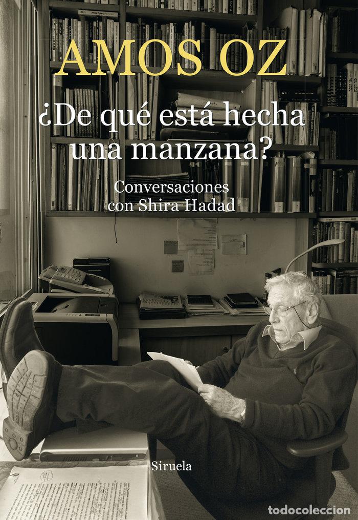 Libros: DE QUE ESTA HECHA UNA MANZANA - OZ, AMOS