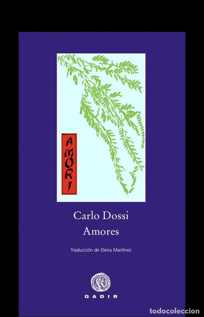 Libros: AMORES - DOSSI, CARLO