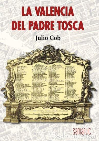 books: VALENCIA DEL PADRE TOSCA,LA - COB TORTAJADA, JULIO