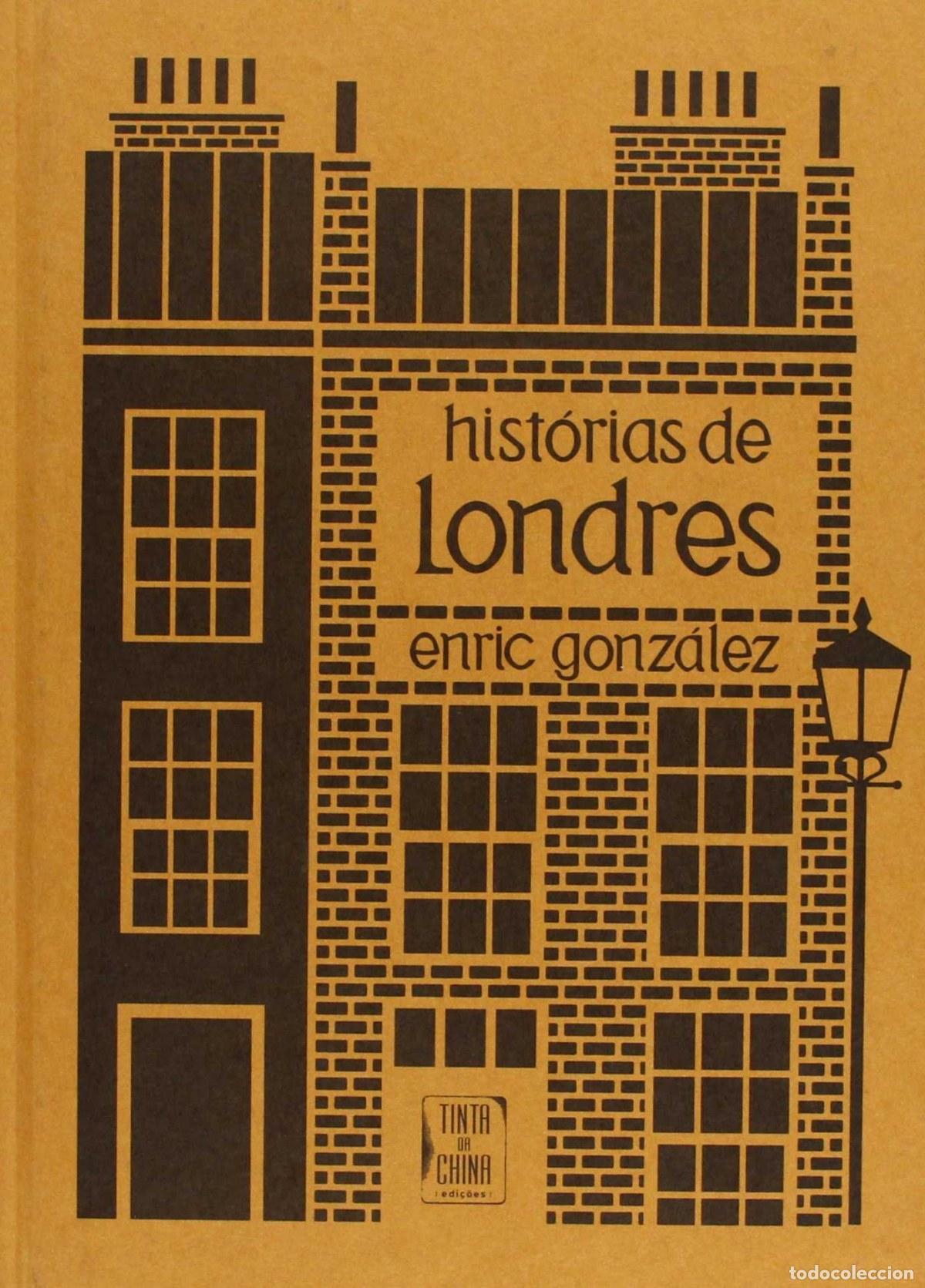 Libri: HIST&Oacute;RIAS DE LONDRES - Gonz&aacute;lez, Enric