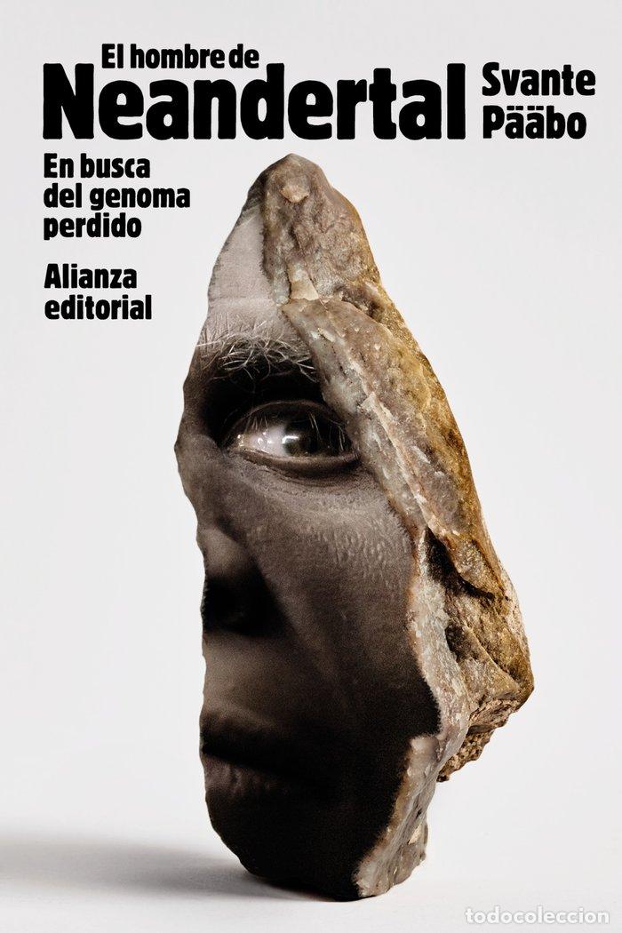 Libri: EL HOMBRE DE NEANDERTAL - P&Auml;&Auml;BO, SVANTE