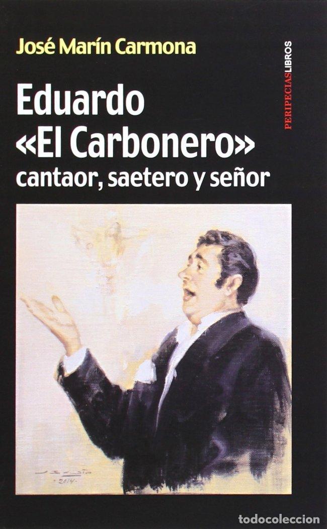 Libri: EDUARDO EL CARBONERO - MARIN, JOSE