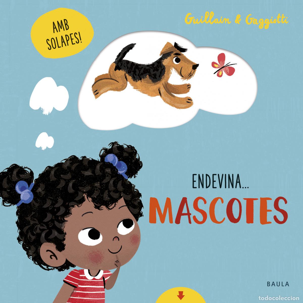 Libri: MASCOTES - Guillain, Adam