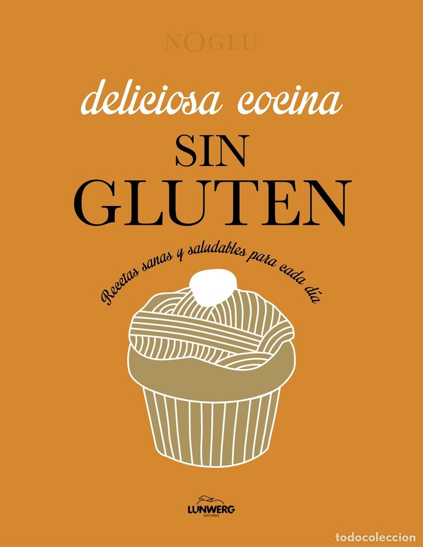 Libri: DELICIOSA COCINA SIN GLUTEN - Jules, Fr&eacute;d&eacute;rique