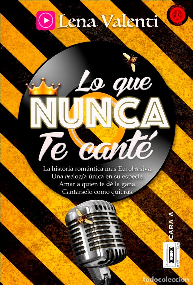 Libros: LO QUE NUNCA TE CANTE CARA A - VALENTI, LENA