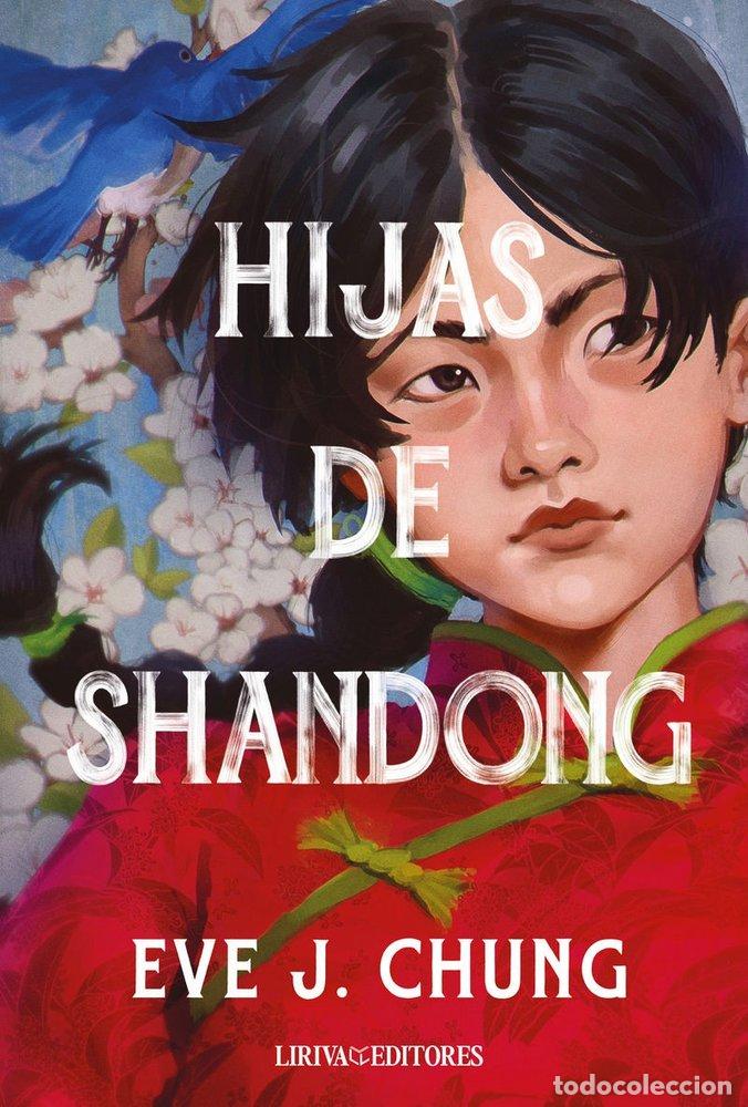 Libros: HIJAS DE SHANDONG - CHUNG, EVE J