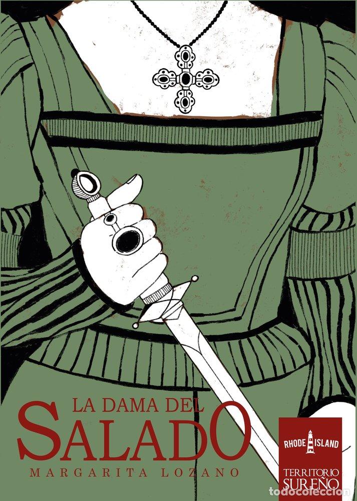 Libri: LA DAMA DEL SALADO - LOZANO, MARGARITA