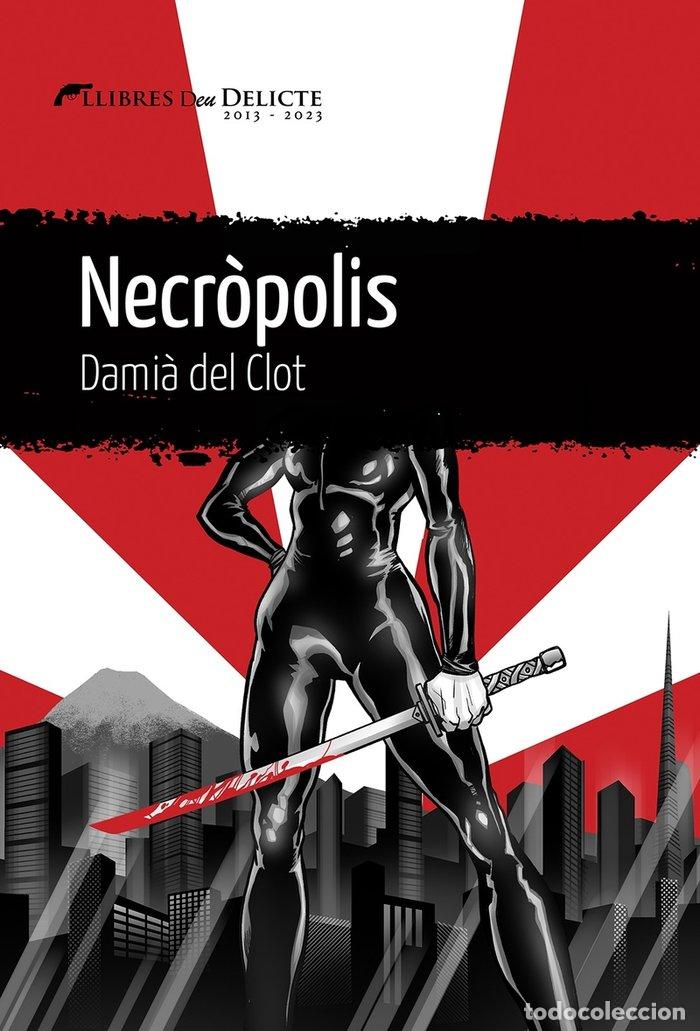 Libri: NECROPOLIS - DEL CLOT, DAMIA