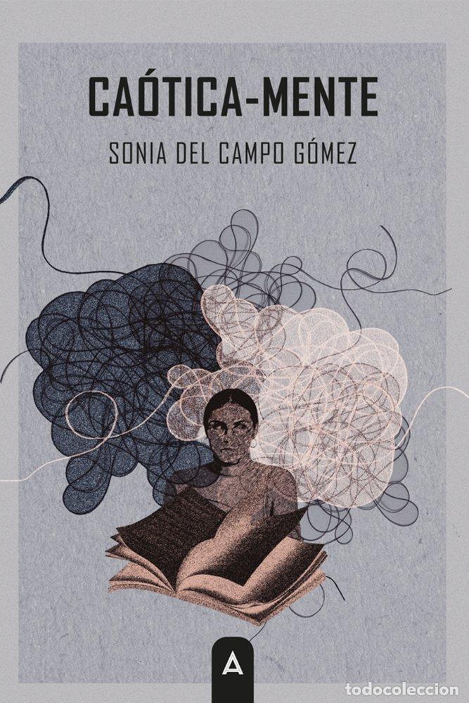 B&uuml;cher: CAOTICA-MENTE - DEL CAMPO GOMEZ, SONIA