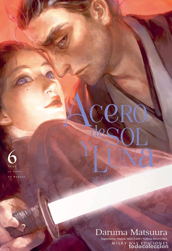 Libros: ACERO DE SOL Y LUNA 6 - MATSUURA, DARUMA