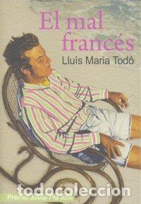 Libros: MAL FRANCES,EL - TODO, LLUIS MARIA