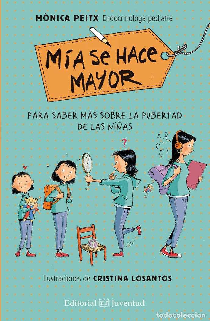 Livros: MIA SE HACE MAYOR - PEITX, M&Atilde;NICA