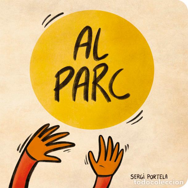 Libros: AL PARC - PORTELA, SERGI