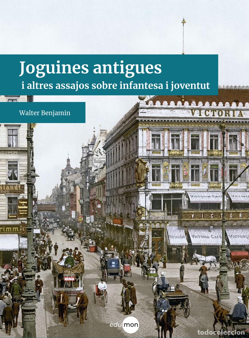 Livros: JOGUINES ANTIGUES - BENJAMIN, WALTER