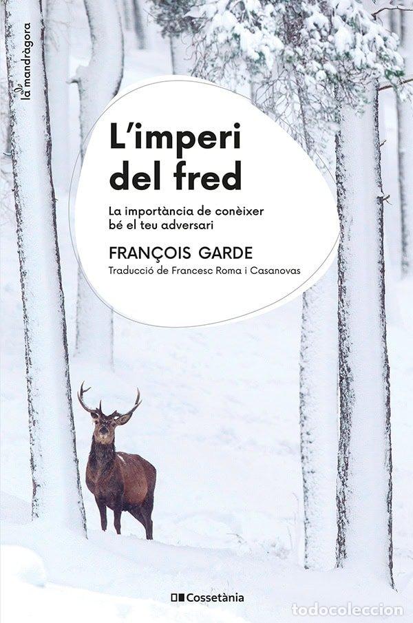Libri: LIMPERI DEL FRED - FRANCOIS GARDE