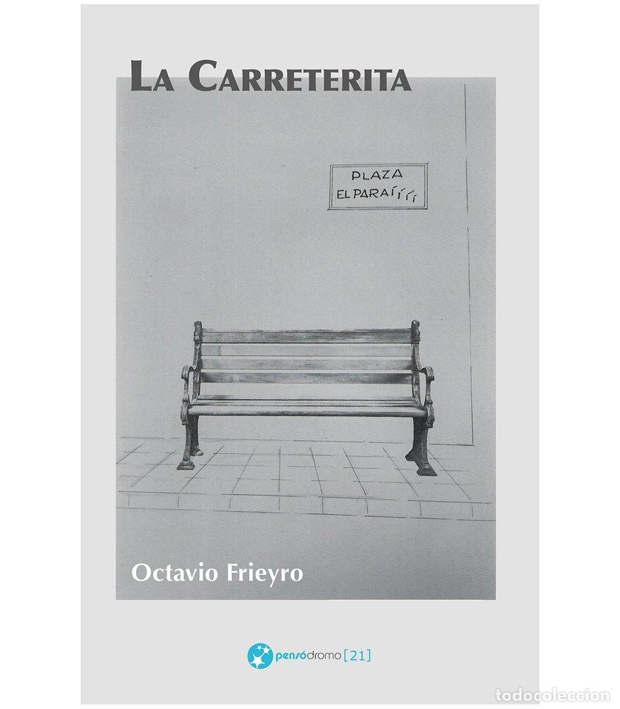Libri: LA CARRETERITA - OCTAVIO FRIEYRO