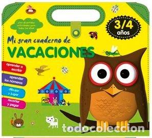B&uuml;cher: MI GRAN CUADERNO DE VACACIONES 3/4 A&Ntilde;OS - AA.VV