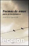 B&uuml;cher: POEMAS DE AMOR PARA PRINCIPIANTES - IGERABIDE SARASOLA, JUAN KRUZ