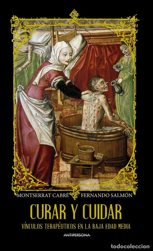 Libros: CURAR Y CUIDAR - CABRE I PAIRET, MONTSERRAT