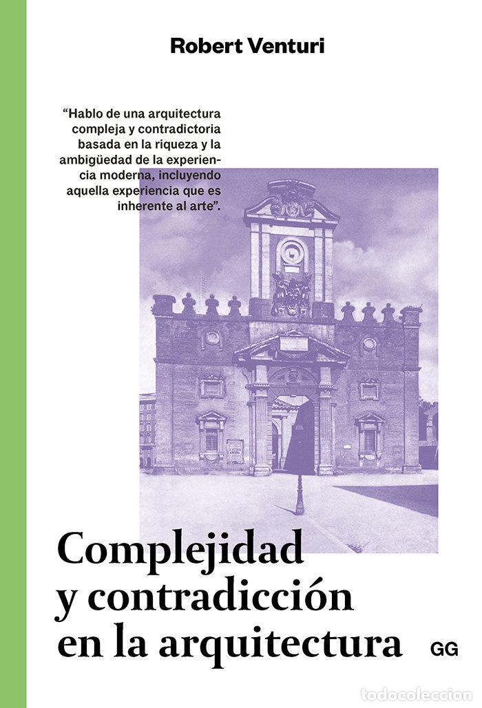 Libros: COMPLEJIDAD Y CONTRADICCION EN LA ARQUITECTURA - VENTURI, ROBERT