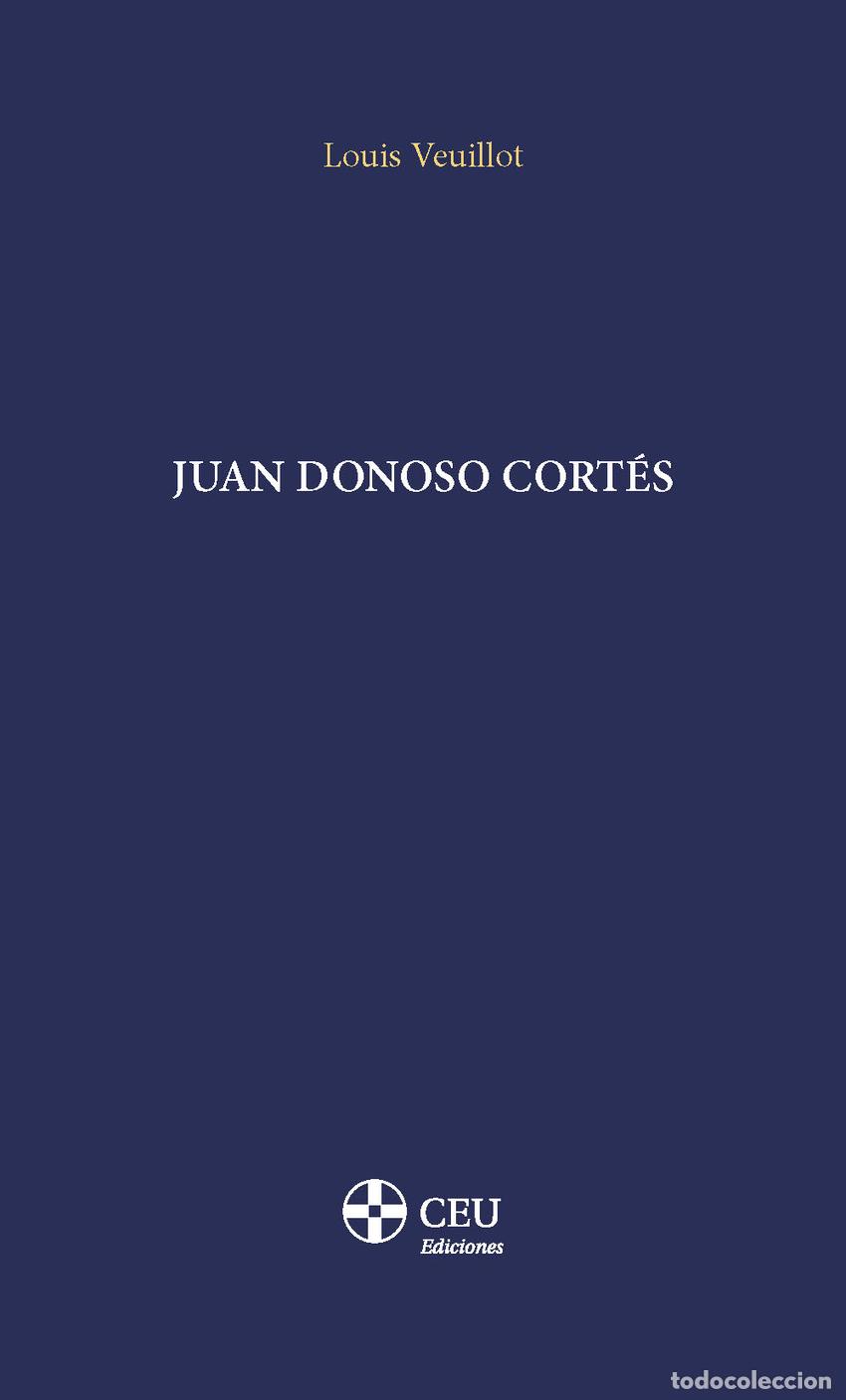 Libros: JUAN DONOSO CORT&Eacute;S - Veuillot, Louis