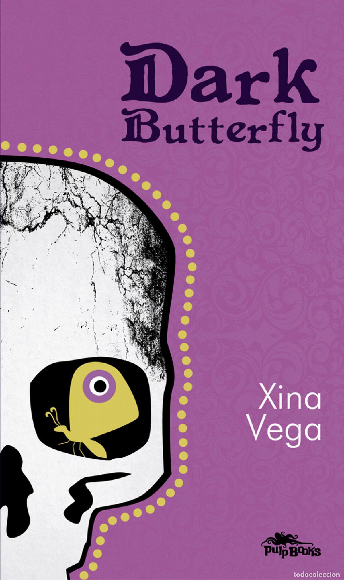 Libros: DARK BUTTERFLY - Vega Xina