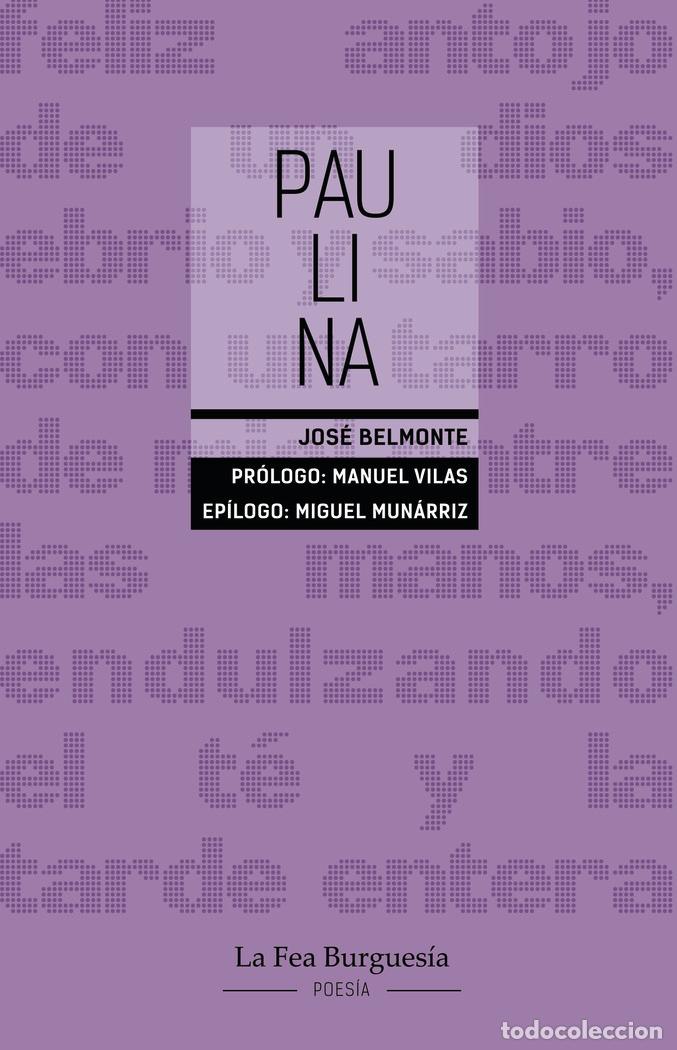Livres: PAULINA - BELMONTE SERRANO, JOS&Eacute;