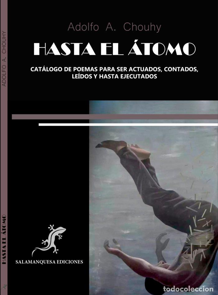 Libros: HASTA EL ATOMO - CHOUHY, ADOLFO A.