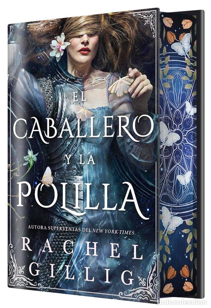 Libros: EL CABALLERO Y LA POLILLA ED. ESPECIAL - GILLIG, RACHEL