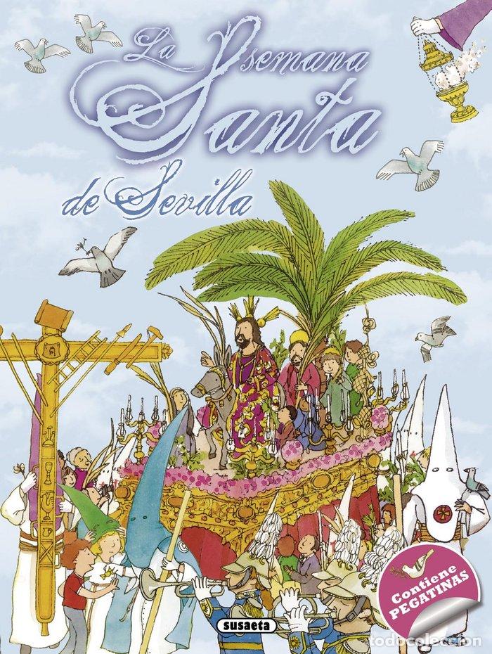 Libros: SEMANA SANTA DE SEVILLA CON PEGATINAS,LA - DE BENITO, ANTONIO