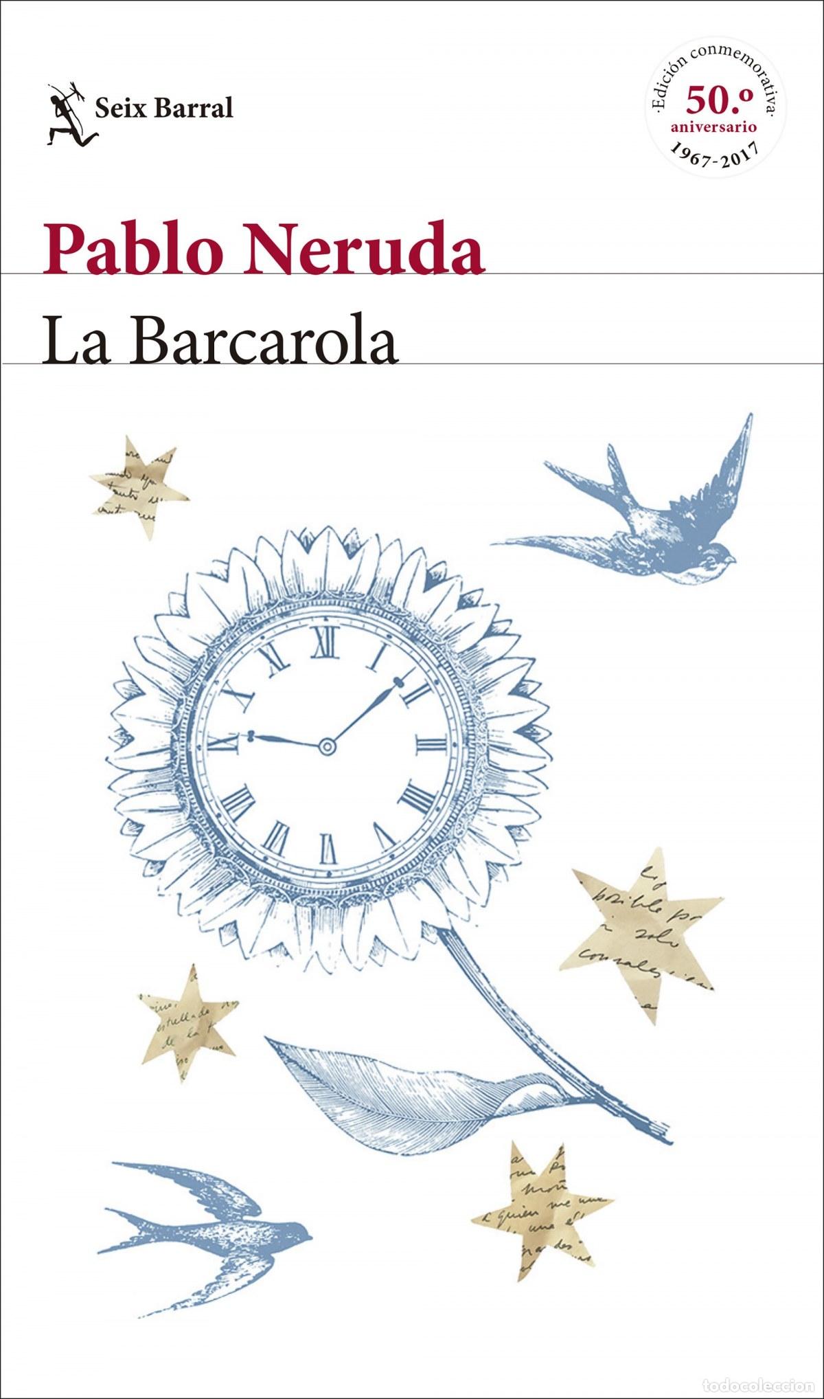 B&uuml;cher: LA BARCAROLA - Neruda, Pablo