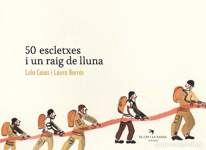 B&uuml;cher: 50 ESCLETXES I UN RAIG DE LLUNA - CASAS PE&Ntilde;A, LOLA