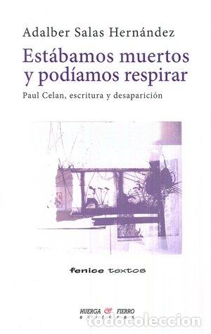 Libros: ESTABAMOS MUERTOS Y PODIAMOS RESPIRAR - SALAS HERNANDEZ, ADALBER
