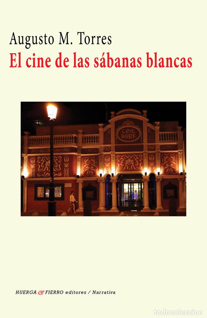 Libros: CINE DE LAS SABANAS BLANCAS - TORRES, AUGUSTO M.