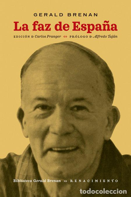 Libri: FAZ DE ESPA&Ntilde;A,LA - BRENAN, GERALD