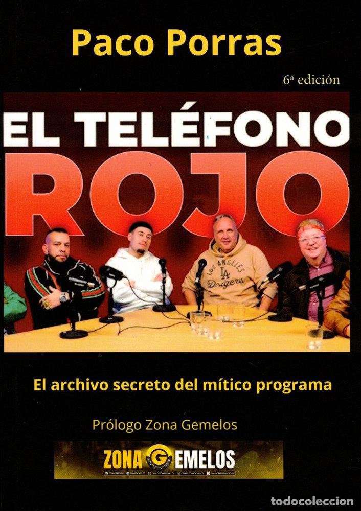 Libri: EL TELEFONO ROJO - PORRAS, PACO