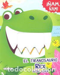 Libri: TIRANOSURIO REX QUIERE COMER,EL - AA.VV